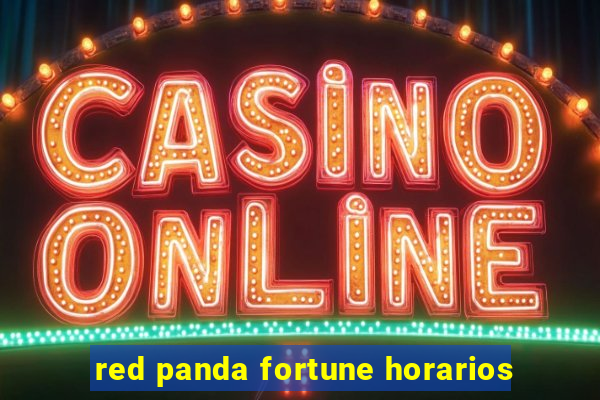 red panda fortune horarios